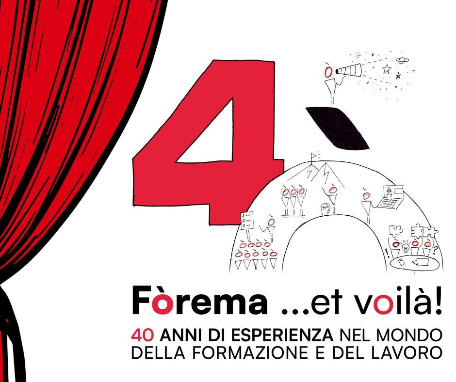 Formazione, Fòrema festeggia i 40 anni